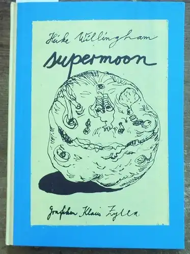 Zylla, Klaus (Illustrationen). - Willingham, Heike (Text). - Hrsg.: Malte Barck: supermoon. Gedichte. Klaus Zylla - Siebdrucke. In deutscher, französischer, englischer (amerikanisch) und polnischer Sprache. 