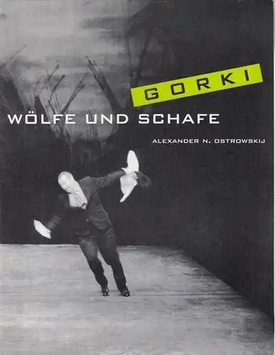 Wölfe und Schafe.  Komödie.   Spielzeit 2002 / 2003.  Regie Volker Hesse.  Bühne  Halina Kratochwil.  KostümeGerhard Gollnhofer.  Musik.. 