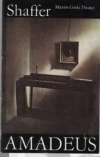 Programmheft und  zettel. Hrsg.  Maxim Gorki Theater.   Intendant Peter Shaffer: Amadeus. Spielzeit 1989. Regie Wolfram Krempel.  Bühne /  Kostüme..