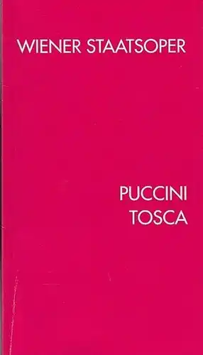 Tosca. Musikdrama in 3 Akten.   Spielzeit 1995.   Texte / Materalien / Kommentare von Attila Csampat / Dietmar Holland.. 