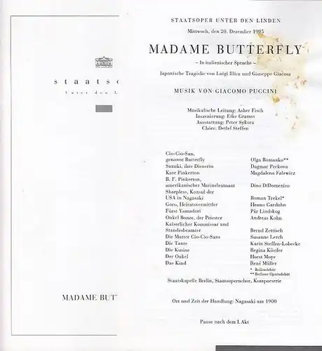 Staatsoper unter den Linden.    Generalmusikdirektor Daniel Barenboim.  Musik von Giacomo Puccini: Madame Butterfly.  Japanische Tragödie .  Spielzeit 1995 /.. 