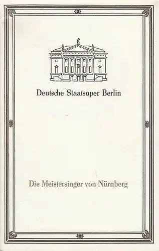 Deutsche Staatsoper Berlin.  Musik Richard Wagner: Die Meistersinger von Nürnberg.  Spielzeit 1993 / 1994.  Inszenierung  Werner Kelch.. 