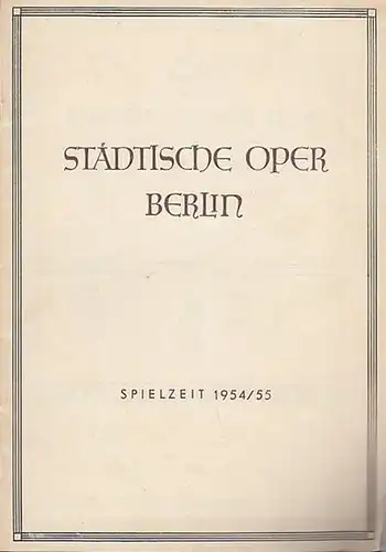 Programmheft / Zettel  . Städtische  Oper Berlin.  Richard Strauss: Arabella. . Lyrische Komödie in 3 Aufzügen.  Nach novellistischer Skizze von Hugo.. 