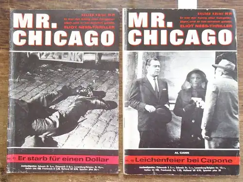 Kelter Krimi. - Al Cann: Mr. Chicago -  Eliot Ness-Thriller.  Konvolut mit 2 Bänden. Enthalten sind 1) Nr. 48. Al Cann: Leichenfeier bei Capone.  2. Nr.82. Er starb für einen Dollar. 
