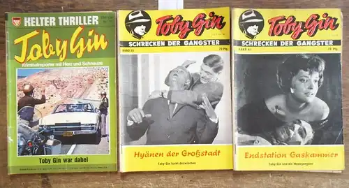 Toby Gin  - Schrecken der Gangster. Konvolut mit 4 Heften. Enthalten sind: Band Nr. 1  Toby Gin war dabei / Band 35. Hyänen der Großstadt. / Band 41 : Endstation Gaskammer. / No. 57: Der Gangster mit der Teufelsfratze