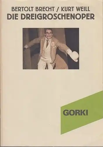 Programmheft / Zettel,  Maxim  Gorki Theater Berlin, Bertolt Brecht / Kurt Weill: Die Dreigroschenoper.  Spielzeit 2003 /2004. Indentant Volker Hesse...