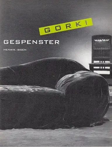 Maxim Gorki Theater Berlin.  Henrik Ibsen: Gespenster.  50. Spielzeit 2001 / 2002.  Intendant  Volker Hesse.  Regie /  Bühne /.. 
