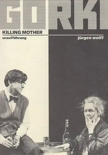 Maxim Gorki Theater Berlin. Jürgen Wolff: Killing Mother.  Uraufführung.  Spielzeit 1997 / 1998.  Intendant   Bernd Wilms.    Regie...