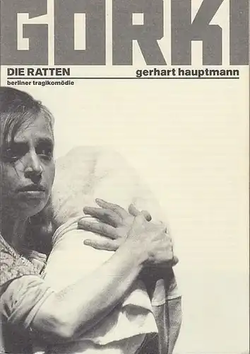 Maxim Gorki Theater Berlin.  Gerhart Hauptmann: Die Ratten.  Spielzeit 1996 / 1997. Intendant   Bernd Wilms.    Regie Uwe Eric.. 