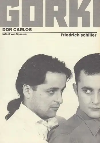 Don Carlos.  Spielzeit 1996 / 1997. Intendant Bernd Wilms.    Regie / Bühne K.D.Schmidt.  Kostüme Sabine Böing.   Dramaturgie Carola.. 
