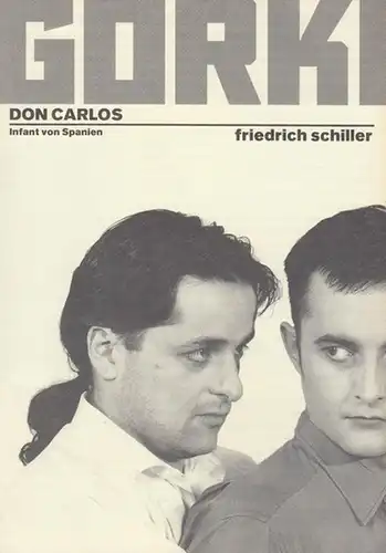 Maxim Gorki Theater Berlin.  Friedrich Schiller: Don Carlos.  Spielzeit 1996 / 1997. Intendant Bernd Wilms.    Regie / Bühne K.D.Schmidt...