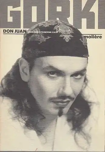 Maxim Gorki Theater Berlin.  Moliere [d.i. Jean Baptiste Poquelin (1622 1673)]: Don Juan oder Der steinerne Gast. Komödie.  Spielzeit 1996 / 1997.. 