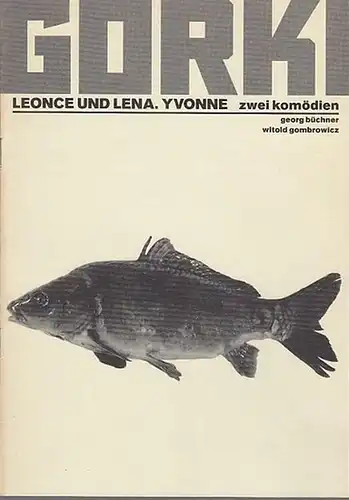 Maxim Gorki Theater Berlin.  Georg Büchner / Witold Gombrowicz: Leonce und Lena.  Yvonne. Zwei Komödien.  Spielzeit 1996 / 1997.  Intendant Bernd...