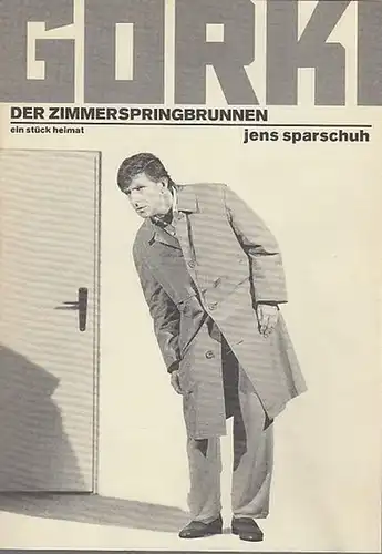 Maxim Gorki Theater Berlin.  Jens Sparschuh: Der Zimmerspringbrunnen. Ein Stück Heimat.  Spielzeit 1996 / 1997.  Intendant   Bernd Wilms.    Regie  Oliver Reese. Bühne / Kostüme Ursula Müller. Dramaturgie Katja Grübel. Darsteller  Ulrich Anschütz. 