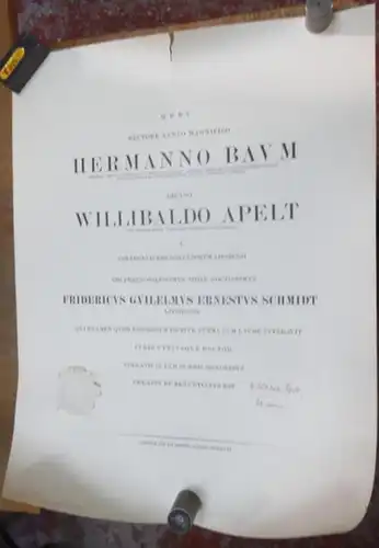 Leipzig.   Schmidt, Friedrich Wilhelm Ernst.   Willibald Apelt.   Hermann Baum, Urkunde über die Verleihung der Doktorwürde an Friedrich Wilhelm Ernst.. 