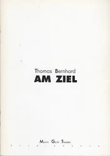 Maxim Gorki Theater Berlin.    Thomas Bernhard: Am Ziel. Spielzeit  1994 / 1995. Indentant Bernd Wilms. Regie  Karl Grassauer.  Ausstattung Helga Leue.  Dramaturgie Anke Elisabeth See.  Musikalische Mitarbeit Ute Falkenau.   Darsteller  Ursula Werner / Ka