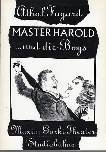 Master Harold  und die Boys.  Spielzeit  1993 / 1994.  Indentant Albert Hetterle.  Regie Eckhard Becker. Ausstattung Detlef Pilz.  Dramaturgie Manfred Möckel.  Darsteller Gottfried Richter / Hilmar  Baumann / Nils Brück