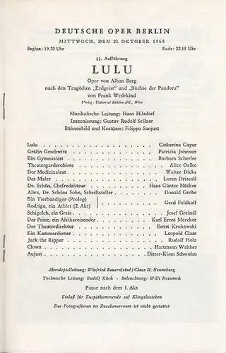 Lulu.  Oper. Spielzeit   1968.  General-Intendant  .  Inszenierung  Gustav Rudolf Sellner.  Musikalische Leitung Hans Hilsdorf.  Ausstattung   Filippi Sanjust.   Darsteller  Catherine Gayer / Patricia Johnson / Barbara Scherler / Alice Oelke / Walter Dick