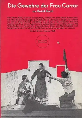 Berliner  Ensemble. Bertolt Brecht: Die Gewehre der Frau Carrar. Spielzeit  1971. Aus der Zeit der Proben. 