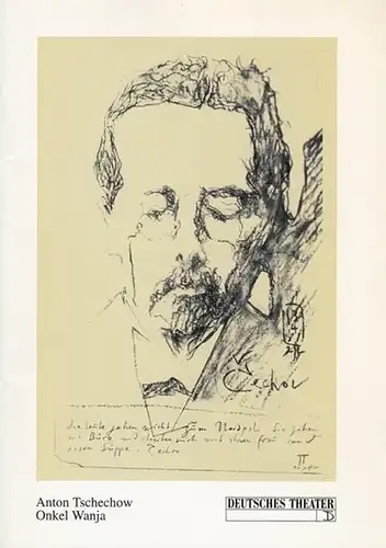 Deutsches Theater und Kammerspiele Berlin.  Anton Tschechow: Onkel Wanja. Szenen aus dem Landleben. 112. Spielzeit 1994 / 1995. Intendant / Regie Thomas Langhoff..