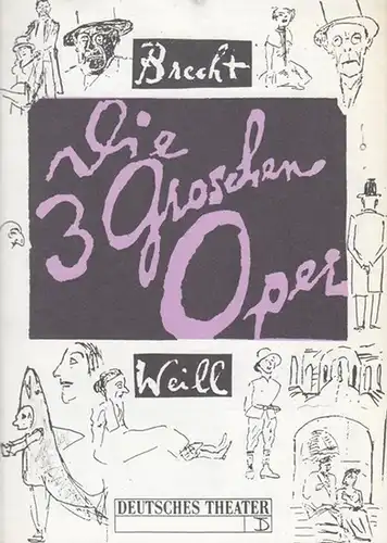 Deutsches Theater  Berlin . Bertolt Brecht / Kurt Weill. Koproduktion mit den Bregenzer Festspielen: Die Dreigroschenoper. Oper Spielzeit 1995.  Intendant Thomas Langhoff..