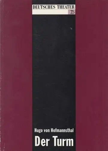 Deutsches Theater und Kammerspiele Berlin. Hugo von Hofmannsthal: Der Turm. 110.Spielzeit 1992 / 1993. Intendant / Regie Thomas Langhoff.  Kostüm  Jutta Harnisch.. 