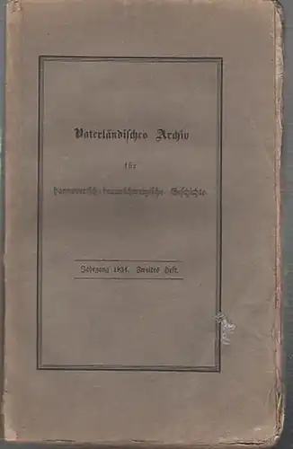 Spilcker, Burchard Christian / Adolph Karl Aug. Broennenberg ( Hrsg.) -  von Strombeck / Advokat Uellner (Autoren): Vaterländisches Archiv für hannoverisch-braunschweigische Geschichte.  Als...