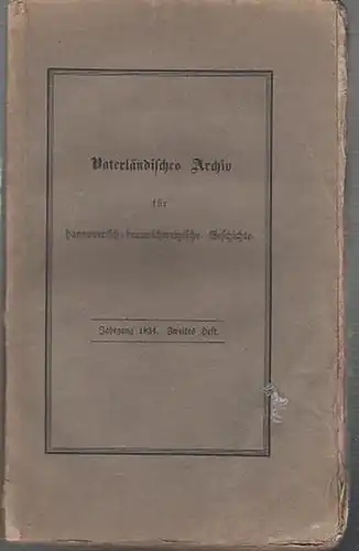 Spilcker, Burchard Christian / Adolph Karl Aug. Broennenberg ( Hrsg.)    von Strombeck / Advokat Uellner (Autoren): Vaterländisches Archiv für hannoverisch braunschweigische Geschichte.. 