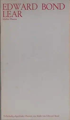 Lear.    Spielzeit 1972 / 1973. Heft 18.  Inszenierung  Hans Lietzau  .  Bühnenbild / Kostüm / Masken Achim Freyer.. 