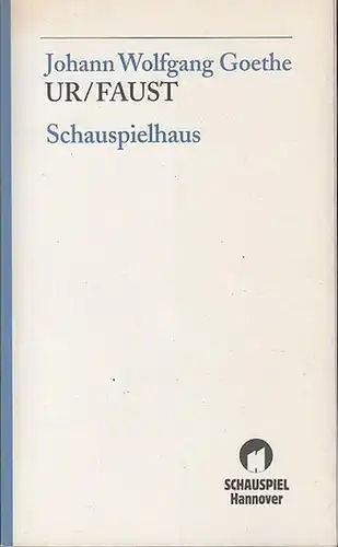 Niedersächsisches Staatstheater Hannover.  Johann Wolfgang Goethe: Ur / Faust.   Spielzeit 1997 / 1998.  Intendant  Prof. Ulrich Khuon.  Inszenierung...