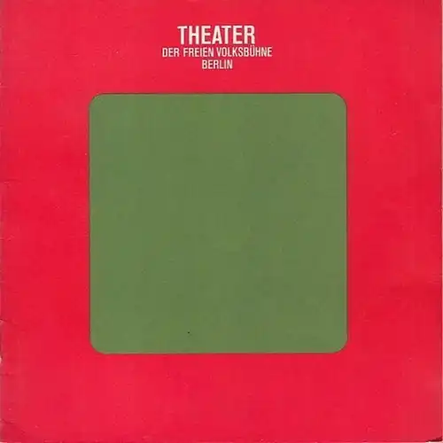 Freie Volksbühne Berlin.  Heinrich von Kleist: Der zerbrochne Krug. Lustspiel.    Spielzeit  3 / 1971   1972.  Inszenierung.. 