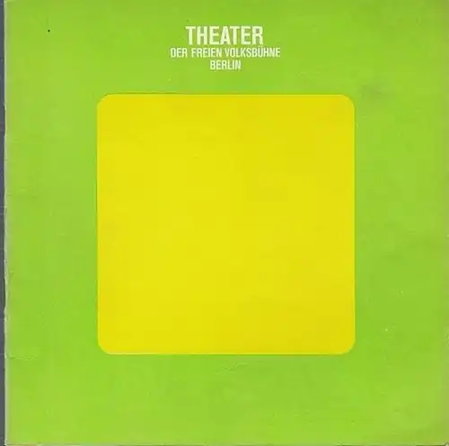 Freie Volksbühne Berlin.  William Macllwraith: Hochzeitstag.  Stück in 3 Akten.   Spielzeit 1970 / 1971.   Inszenierung  Conny Hannes Meyer.. 