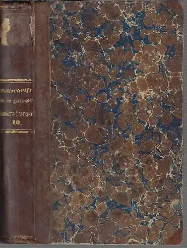 Zeitschrift für die gesammten Naturwissenschaften. - C. Giebel / W. Heintz / M. Siewert (Red.): Zeitschrift für die gesammten (gesamten) Naturwissenschaften. Jahrgang 1857 Zehnter ( 10. ) Band mit 3 Tafeln. 