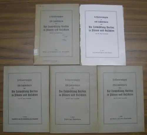 Grantzow, Hans: Hefte 1   5: Erläuterungen zu 120 Lichtbildern über Die Entwicklung Berlins in Plänen und Ansichten. Heft 1: Pläne zur Entwicklung der.. 
