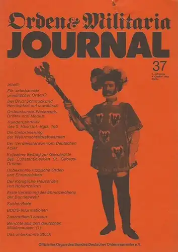 Orden & Militaria. - Werner Sauer (Herausgeber): Orden & Militaria Journal. Jahrgang 5, Heft 37, 1980. Offizielles Organ des Bundes Deutscher Ordenssammler e.V.  Enthaltene...
