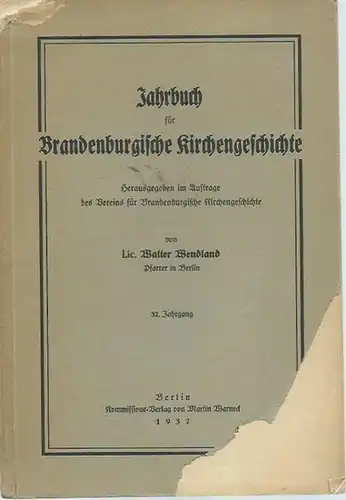 Wendland, Walter: Jahrbuch für Brandenburgische Kirchengeschichte. Jahrgang 32. 