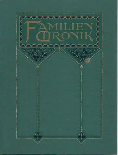 Praedel, Ernst: Familien-Chronik der Familie Ernst Praedel. 