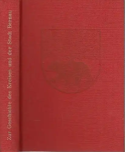 Bernau.   Bügel, Rudolf.   Manfred Kalweit / Horst Scheel / Kurt Lesch (Autoren): Veröffentlichungen zur Geschichte des Kreises und der Stadt Bernau.. 