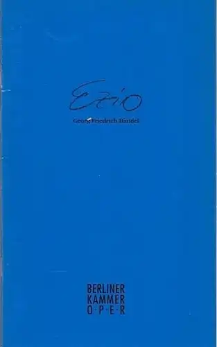 Berliner Kammeroper. Händel, Georg Friedrich: Ezio. Spielzeit 1993.  Inszenierung  Akina, Henry.   Musikalische Leitung   Jones, B.L.  Bühne / Kostüme..