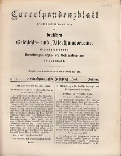 Correspondenzblatt des Gesammtvereines der deutschen Geschichts- und  Alterthumsvereine.  Wörner, Ludwig (Red.) - F. Falk / Heinrich Handelmann / C. Will / Friedrich Schneider...
