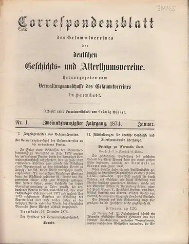 Correspondenzblatt des Gesammtvereines der deutschen Geschichts  und  Alterthumsvereine.  Wörner, Ludwig (Red.)   F. Falk / Heinrich Handelmann / C. Will /.. 