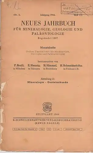 Neues Jahrbuch für Mineralogie.  F. Broili, E. Hennig, H. Himmel, H. Schneiderhöhn: Neues Jahrbuch für Mineralogie, Geologie und Paläontologie. Monatshefte Begründet 1807. Heft 2/3.. 