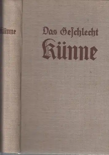 Künne, Otto: Das Geschlecht Künne aus Altena in Westfalen. 