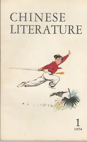 Chinese Literature: Chinese Literature - No. 1, 1974. Content (Stories): Keep the golden bell changing - Li Hsia / Meng Hsin-ying - Lin Cheng-yi. 