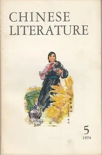 Chinese Literature: Chinese Literature - No. 5, 1974. Content (Stories): A woman captain - Lu Chun-chao. 