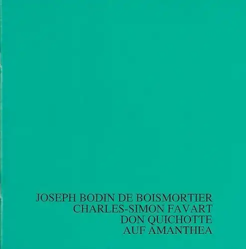 Don Quichotte  auf Amanthea.   Spielzeit 1989.  Regie / Musikalische Leitung  Radeke, Winfried.   Bühne /  Kostüme  Strohschein.. 