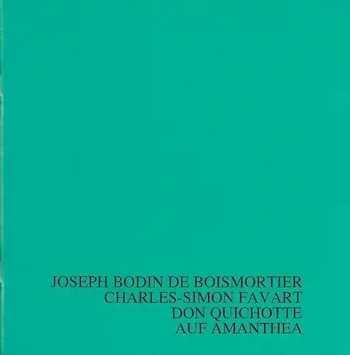 Neuköllner Oper. Joseph Bodin de Boismortier. - Libretto von Favart, Charles-Simon: Don Quichotte  auf Amanthea.   Spielzeit 1989.  Regie / Musikalische Leitung...
