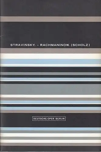 Berlin, Deutsche Oper, Stravinsky / Rachmaninow: Rachmaninow. ( Scholz).   Spielzeit  2002. Generalintendant  Götz, Friedrich / Musikalische Leitung  Jurowski, Michail...