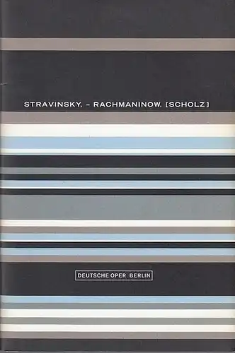 Berlin, Deutsche Oper, Stravinsky / Rachmaninow: Rachmaninow. ( Scholz).   Spielzeit  2002. Generalintendant  Götz, Friedrich / Musikalische Leitung  Jurowski, Michail.. 