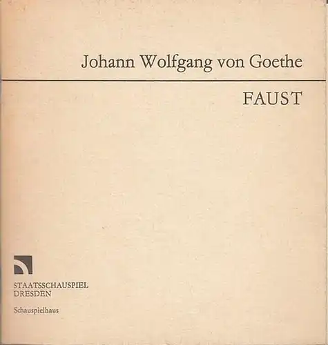 Dresden, Staatsschauspiel, Schauspielhaus. Goethe, Johann Wolfgang: Faust. Der Tragödie 1. und 2 Teil. Fassung  für 3 Abende. Spielzeit 1990.  Intendant Wolfram, Gerhard...
